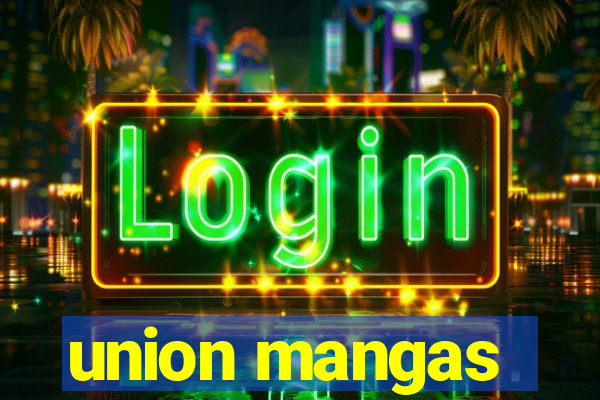 union mangas